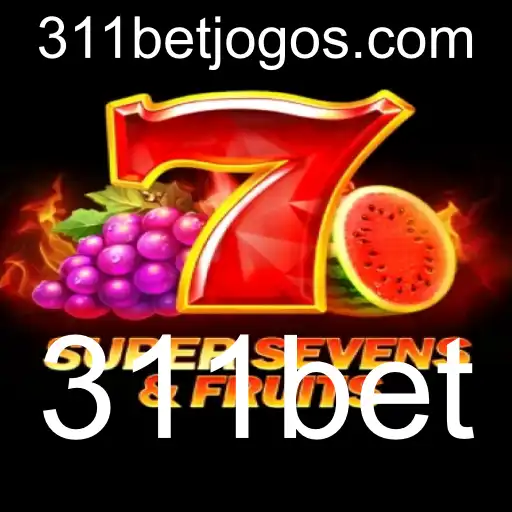 Descubra o Mundo de 7SuperSevensFruits no 311bet
