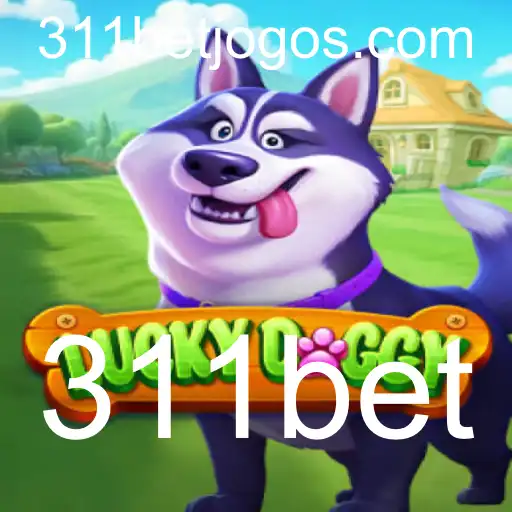 Descubra o Mundo de LuckyDoggy: Um Jogo Emocionante com 311bet