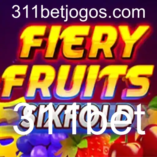 FieryFruitsSixFold: A Nova Sensação dos Jogos Online com 311bet